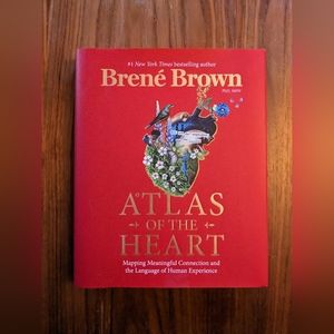 Atlas of the Heart - Brené Brown